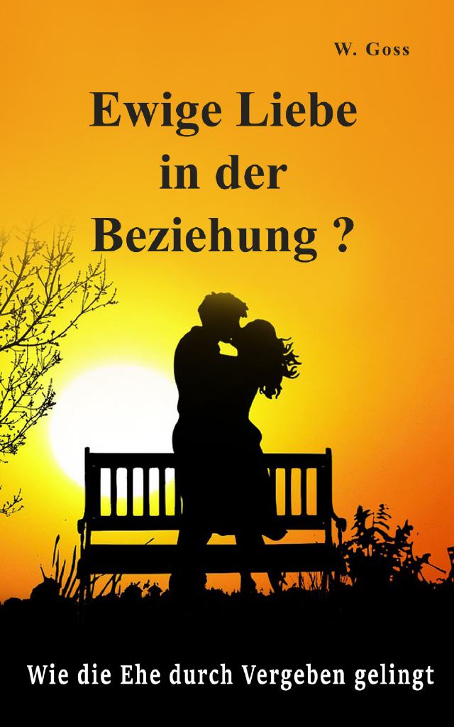 Ratgeber für die Liebe von Dipl.-Päd. W. Goss